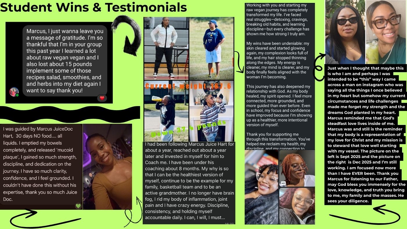 Student wins & testimonials collage: weight loss transformation, glowing skin, spiritual growth, and gratitude messages from Marcus Juice Hart's community